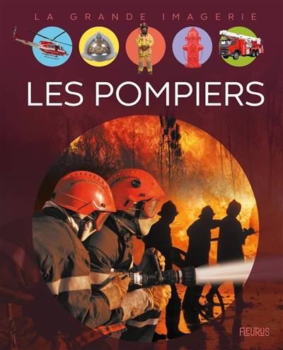 Les pompiers | Cathy Franco, Jacques Dayan