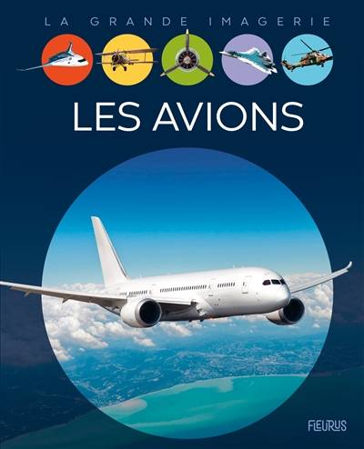 Les avions | Agnes Vandewiele, Jacques Dayan, Pascal Laheurte, Steve Weston