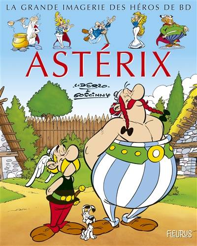 Astérix | Jacques Beaumont, Sabine Boccador, René Goscinny, Albert Uderzo