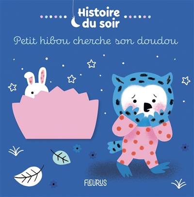 Petit hibou cherche son doudou | Celine Person, Melisande Luthringer