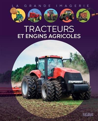 Tracteurs et engins agricoles | Sabine Boccador, Cathy Franco