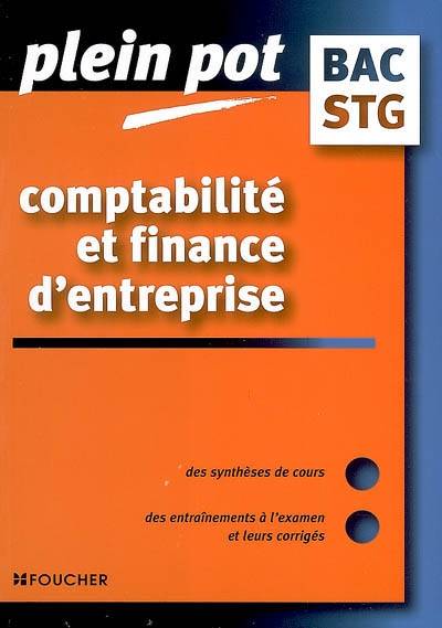 Comptabilité et finance d'entreprise bac STG | Michel Bringer