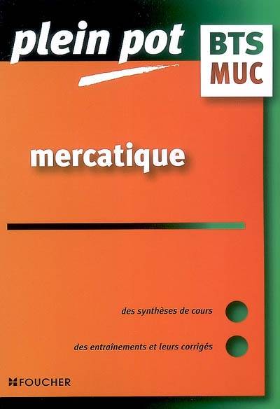 Mercatique : management de l'unité commerciale | Sophie Brulin, Claudio Godard