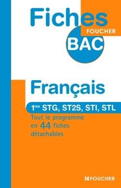 Français 1res STG, ST2S, STI, STL : tout le programme en 44 fiches détachables | Isabelle Mimouni