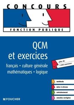 QCM et exercices : français, culture générale, mathématiques, logique | Olivier Berthou, Elisabeth Chaperon, Paul Guilin, Thierry Marquetty