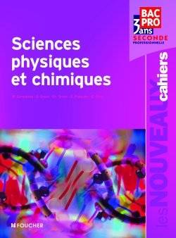 Sciences physiques et chimiques, seconde professionnelle bac pro 3 ans : livre de l'élève | 