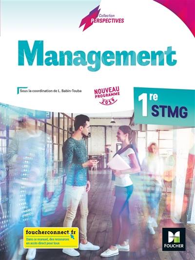 Management 1re STMG : nouveau programme 2019 : manuel de l'élève | Ludovic Babin-Touba