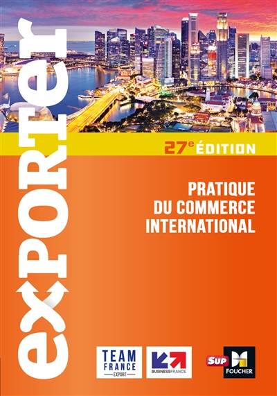 Exporter : pratique du commerce international | Eleonore Venin, Florence Gervais