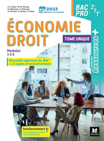 Economie droit bac pro 2de, 1re, terminale : modules 1 à 5 : tome unique | Jean-Charles Diry, Marie-Madeleine Piroche-Glerean