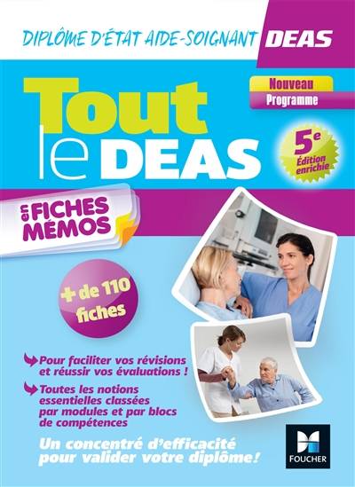 Tout le DEAS en fiches mémos : diplôme d'Etat aide-soignant : nouveau programme | Kamel Abbadi