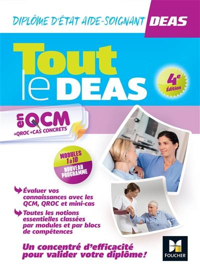 Tout le DEAS en QCM + QROC + cas concrets : diplôme d'Etat aide-soignant : modules 1 à 10, nouveau programme | Kamel Abbadi