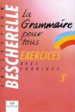 La grammaire pour tous, 5e | 