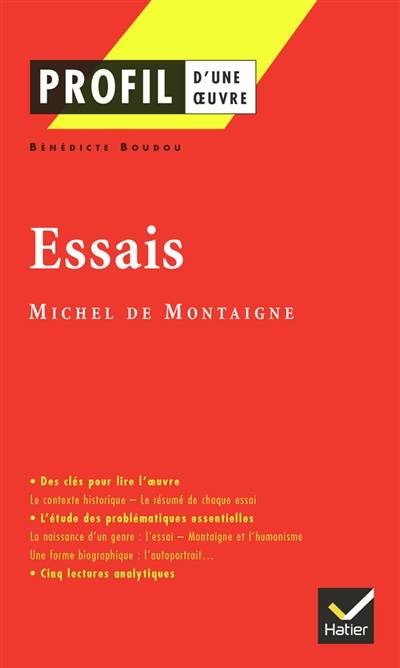 Essais (1580-1588), Michel de Montaigne | Bénédicte Boudou