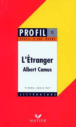 L'étranger (1942), Camus | Pierre-Louis Rey