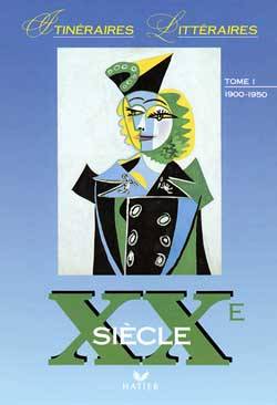 XXe siècle. Vol. 1. 1900-1950 | Bernard Alluin, Yves Baudelle, Jacques Deguy