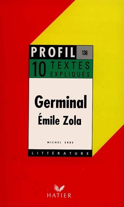 Germinal, Zola : 1885 | Michel Erre