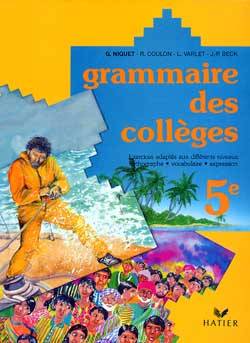 Grammaire des collèges, 5e | Gilberte-Louise Niquet