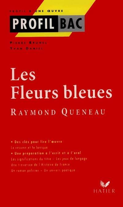 Les fleurs bleues, Raymond Queneau | Pierre Brunel, Yves Daniel