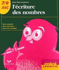 Pour bien maîtriser l'écriture des nombres | Nadine Bonnet, C. Marchand