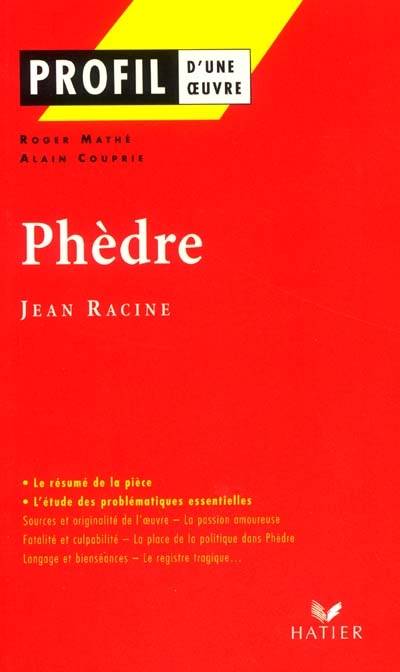 Phèdre (1677), Racine | Roger Mathé, Alain Couprie