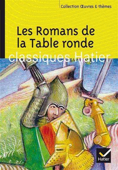 Les romans de la Table ronde | Ariane Carrère