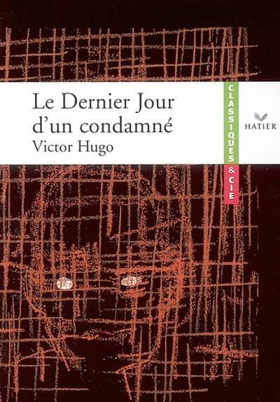 Le dernier jour d'un condamné : 1829 | Victor Hugo, Anne-Marie Baron