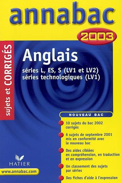 Anglais, séries L, ES, S (LV1 et LV2), séries technologiques (LV1) : 2003 | Didier Hourquin, Jeanne-France Rattier