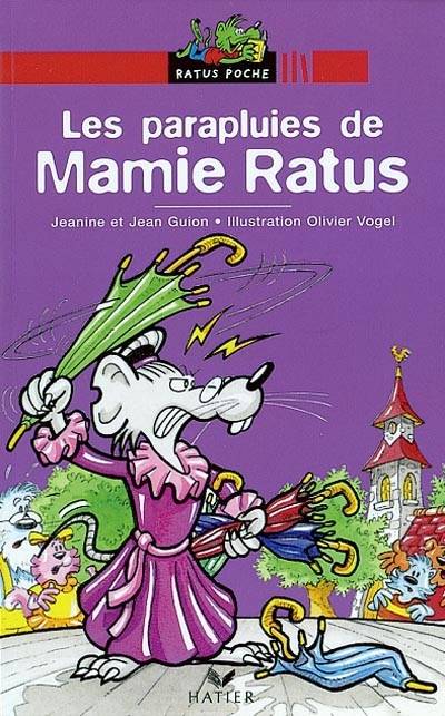 Les parapluies de Mamie Ratus | Jeanine Guion, Jean Guion, Olivier Vogel