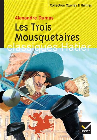 Les trois mousquetaires | Alexandre Dumas, Pierre Laporte