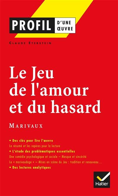 Le jeu de l'amour et du hasard, Marivaux | Claude Eterstein