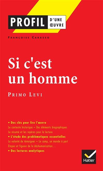 Si c'est un homme (1947), Primo Levi | Francoise Carasso