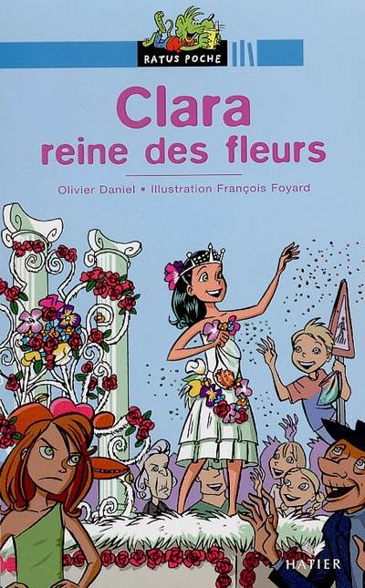 Clara, reine des fleurs | Olivier Daniel, François Foyard