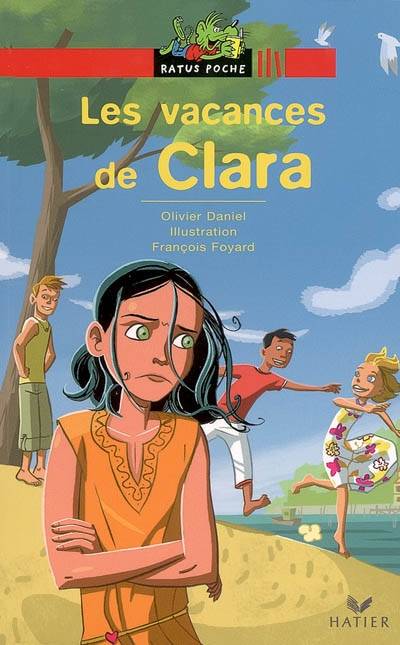 Les vacances de Clara | Olivier Daniel, François Foyard