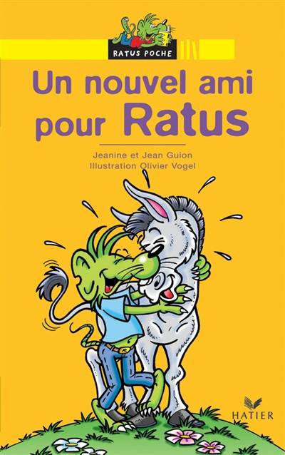 Un nouvel ami pour Ratus | Jeanine Guion, Jean Guion, Olivier Vogel