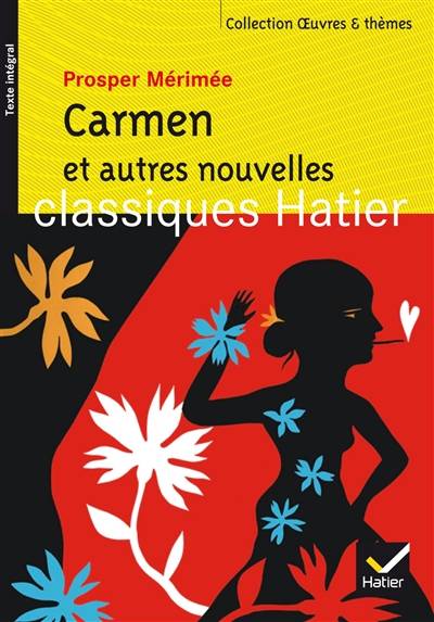 Carmen : et autres nouvelles | Prosper Mérimée, Marigold Bobbio