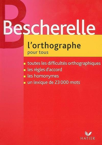 L'orthographe pour tous | Michel Arrivé