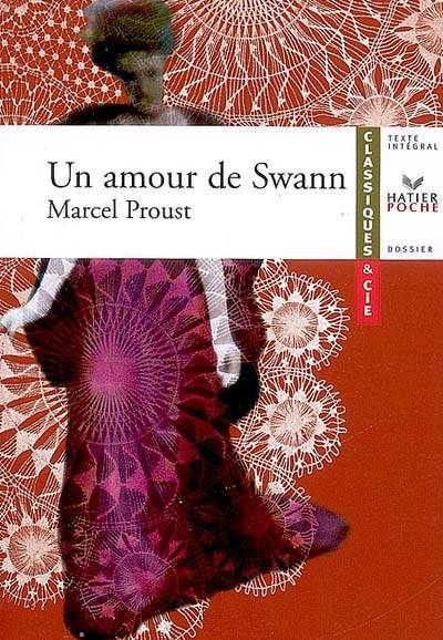 Un amour de Swann (1913) | Marcel Proust, Anne Cassou-Noguès