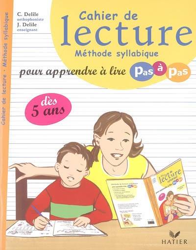 Cahier de lecture, méthode syllabique, pour apprendre à lire pas à pas | Clementine Delile, Jean Delile