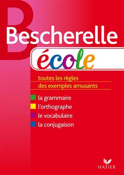 Bescherelle école : toutes les règles, des exemples amusants | 