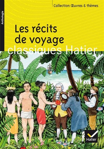 Les récits de voyage : anthologie de textes | Marie-Hélène Philippe