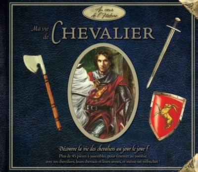 Ma vie de chevalier | Nancy Honovich, Heather Theurer, Marine Bellanger