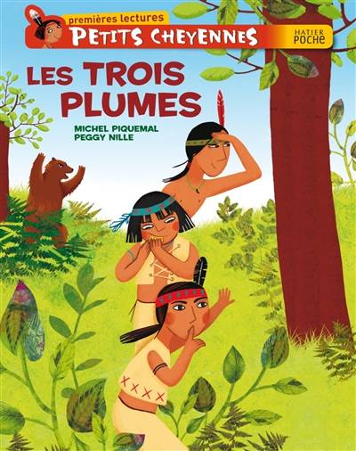 Petits Cheyennes. Vol. 2. Les trois plumes | Michel Piquemal, Peggy Nille