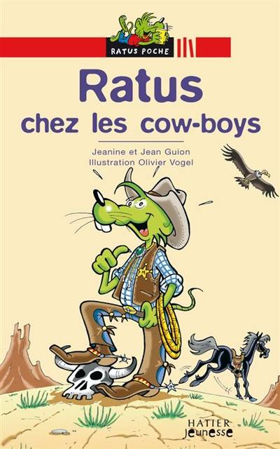 Ratus chez les cow-boys | Jeanine Guion, Jean Guion, Olivier Vogel