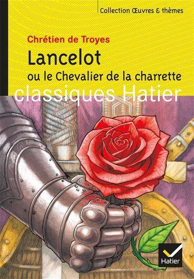 Lancelot ou Le chevalier de la charrette | Chrétien de Troyes, Ariane Carrère, Daniel Poirion