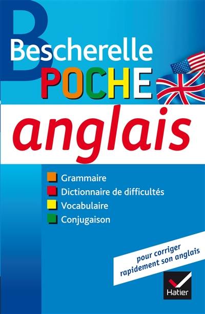 Anglais, poche : grammaire, dictionnaire de difficultés, vocabulaire, conjugaison | Michèle Malavieille, Wilfrid Rotgé