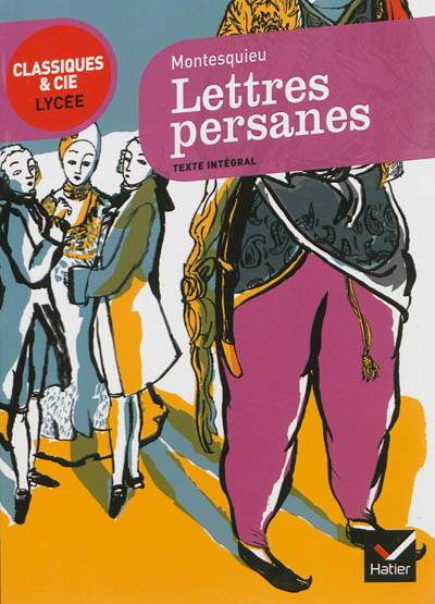 Lettres persanes (1721) : texte intégral | Charles-Louis de Secondat Montesquieu, Véronique Charpentier