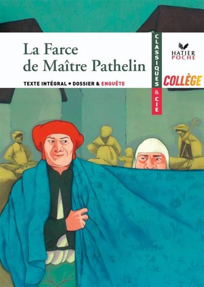 La farce de maître Pathelin | Fanny Deschamps, Fanny Deschamps