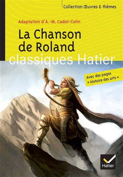 La chanson de Roland | Anne-Marie Cadot-Colin, Hélène-Adeline Sarperi