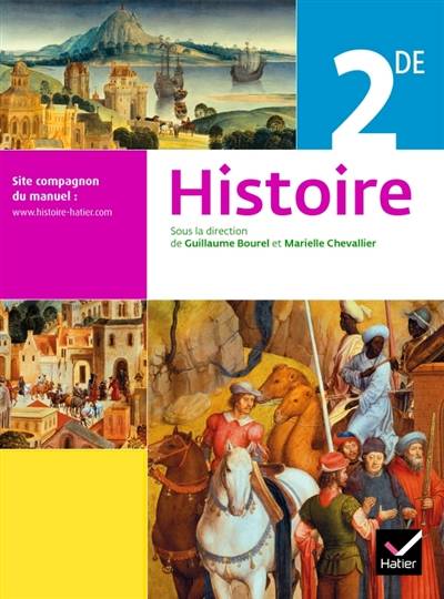 Histoire, 2de : manuel élève (format compact) | Guillaume Bourel, Marielle Chevallier