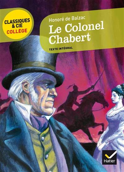 Le colonel Chabert (1844) | Honoré de Balzac, Nora Nadifi